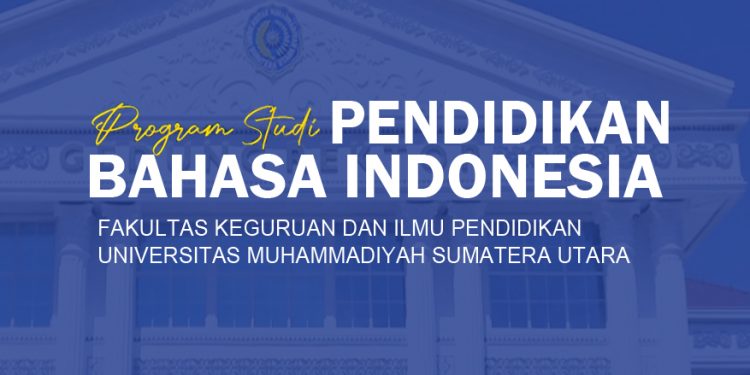 INFORMASI PENDAFTARAN PRODI PENDIDIKAN BAHASA INDONESIA