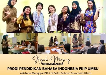 Kegiatan Magang MBKM Mandiri Prodi Pendidikan Bahasa IndonesiaFKIP UMSU : Asistensi Mengajar BIPA di Balai Bahasa Sumatera Utara dengan tema “Batik Sumatra Utara”